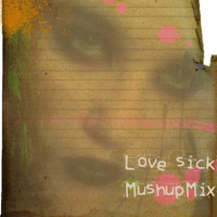 lovesickmushupmix1 by Gillian Allen
