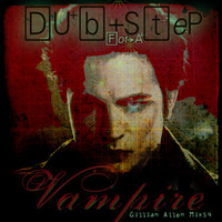 Dubstep for a Vampire by Gillian Allen