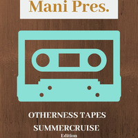 Mani - SIDE A - Otherness Tapes (Futuristic-Retro SummerCruise Mix) by theguy_mani