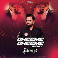 Dheeme Dheeme - Dj Abhijit Remix by DM Records