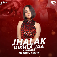 Jhalak Dikhla Jaa Reloaded (Remix) - DJ Hims by DM Records
