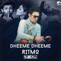 Dheeme Dheeme vs RITMO (Mashup) - DJ Alfaa by DM Records