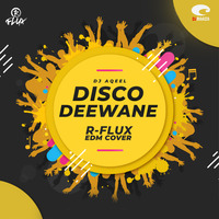 Disco Deewane (EDM Cover) - R-Flux by DM Records