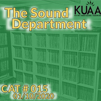 Show 15 || KUAAFM.ORG || KUAA 99.9FM || SLC,UT by The Sound Department - hosted by Gimme2