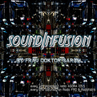 soundInfusion by Frau Doktor Sarah - 2019/12 by Frau Doktor Sarah