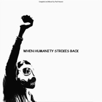 When Humanity Strikes Back by Paul Heaven