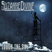 Suzanne Divine-Touch The Sky by Suzanne-Divine