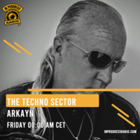 The Techno Sector Ep. 008 by Arkayn