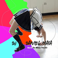Back to Mine (Vol.03) by DJ Daniel Maia