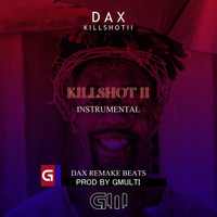Dax Killshot 2 Remake beat ( Prod by Gmulti ) by Gmulti Studio