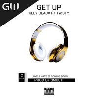 Keey Blacc-Get Up(Feat. Twisty) by Gmulti Studio