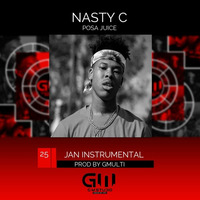 Nasty C   Posa Juice ( Prod By Gmulti)Instrumental by Gmulti Studio