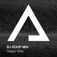 DJSoupMix – Happy Grey [speedbump mix] by DJSoupMix