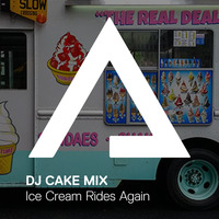 DJCakeMix – Ice Cream Rides Again by DJCakeMix