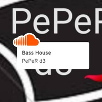 Bass House by PePeR d3