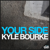 Kyle Bourke - Your Side (Greg Welsh Remix) by Greg Welsh