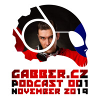 Gabber.cz Podcast 001 (November 2019) - MOONRISE by Gabber.cz