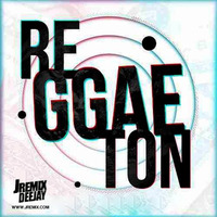 Reggaeton Old Vs New By JRemix Vol.1 ( ELLA ME LEVANTO ) by JRemix DVJ