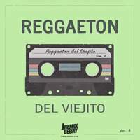 REGGAETON DEL VIEJITO Vol.4  ( Nadie Como Tu, Saoco, Ven Bailalo, Oye Mi Canto, Burn It Up,) by JRemix DVJ