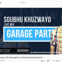 Sgubhu Khuzwayo LIVE GarageParty x Deepwest Swaneville 2019 by Garage Party