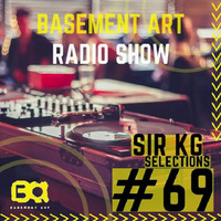 Basement Art 69 | Sir KG Selection by Basement Art