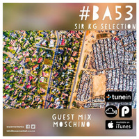 BasementArt 53 Sir KG Selection | Guest mix By Moschino by Basement Art