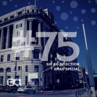 Basement Art 75 | Sir KG Selections XMAS Special by Basement Art