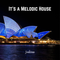 It’s a Melodic House by Jodiinn