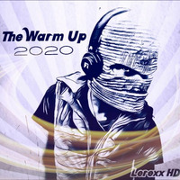 TheWarmUp 2020 By LerexxHD by LerexxHD™