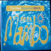 Cafe Mambo - The Real Sound of Ibiza (2000) CD1 by MDA90s - Parte 1