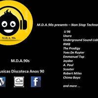 M.D.A.90s presents – Non Stop Techno Sounds by MDA90s - Parte 1