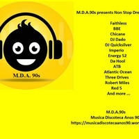 M.D.A.90s presents - Non Stop Dreams Sounds by MDA90s - Parte 1