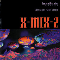 Laurent Garnier ‎– X-Mix-2 - Destination Planet Dream (1994) by MDA90s - Parte 1
