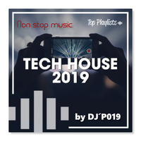 Techno house 2019-NON STOP MUSIC   (vol1) by DJ'P019 by Didac PT