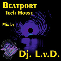 Beatport tech-house mix by dj. L.v.D. -2020-01-13 by Dj. Lenny von Dee