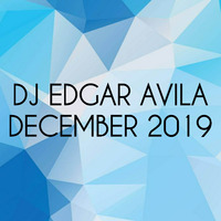 DJ Edgar Avila December 2019 by Edgar Avila