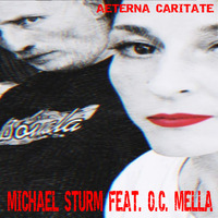 Michael Sturm &amp; O.C. Mella-Aeterna Caritate      **(Exclusiv Preview,VÖ 24.12.2019)** by O.C. Mella