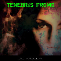 O.C. Mella-Tenebris Promo Jan20 by O.C. Mella