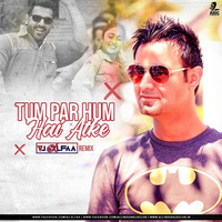 Tum Par Hum Hai Atke (Remix) | DJ Alfaa | Pagalpanti | John Abraham | Ileana D'Cruz | Neha Kakkar | Mika Singh | Tanishk Bagchi by DJ Alfaa