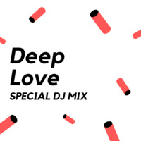 Deep Love (Special DJ Mix) by Jedav