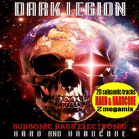 Dark Legion &quot;Tunnel of hardcore, megamix&quot; by Dark Legion
