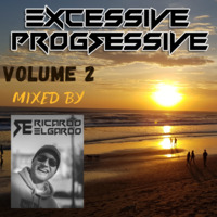 Excessive Progressive Volume 2 by Ricardo Elgardo by RicardoElgardo