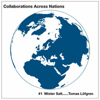 Collaborations Across Nations *1 MisterSalt and Tomas Lofgren by Mister Salt