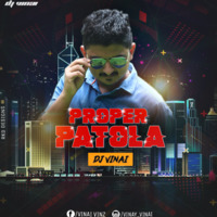 Proper Patola Remix ( DJ VINAI ) by DJ VINAI