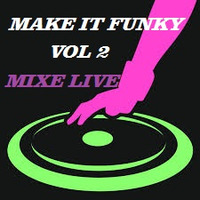 Make it Funky (Vol 2) by Tranbert91