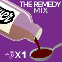 The Remedy Mix : 1 by Future Follower Records