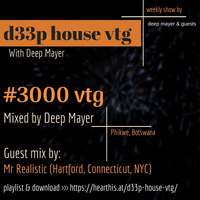 d33p house vtg Guest mix by Mr Realistic (3000 vgt) by D33p House vtg