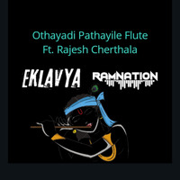 Othayadi Pathayile flute (DEMO) - EKLAVYA × RAMNATION by EKLAVYA
