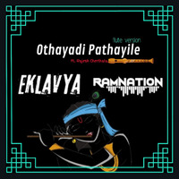 Othayadi Pathayile (Flute Mix) - EKLAVYA X RAMNATION by EKLAVYA
