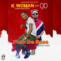K-Woman ft. QD_pata D Base by CROWN ENTERTAINMENT